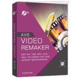 AVS Video ReMaker Key Free – Edit Video Files Without Reconversion