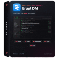 Giveaway: Erupt DM (1-Year) – Manage Browser Downloads Faster